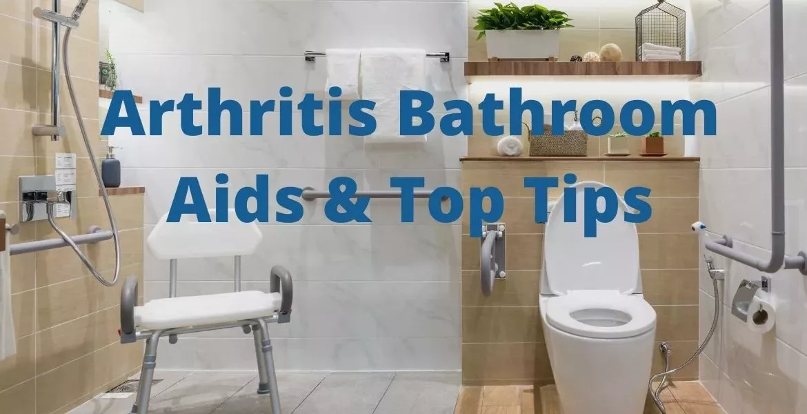 arthritis bathroom aids and tips