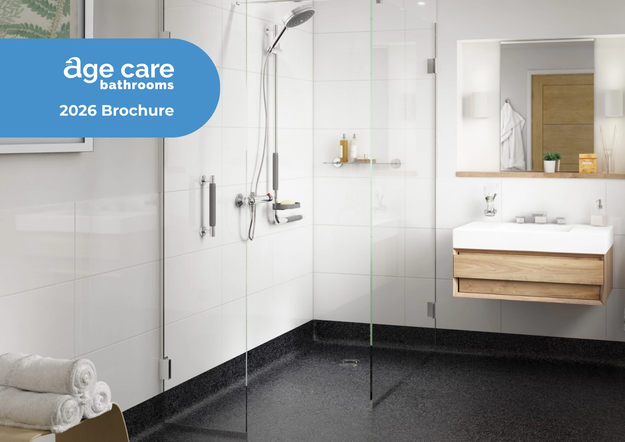 Cover of the Age Care Bathrooms brochure showcasing a stylish wet room.